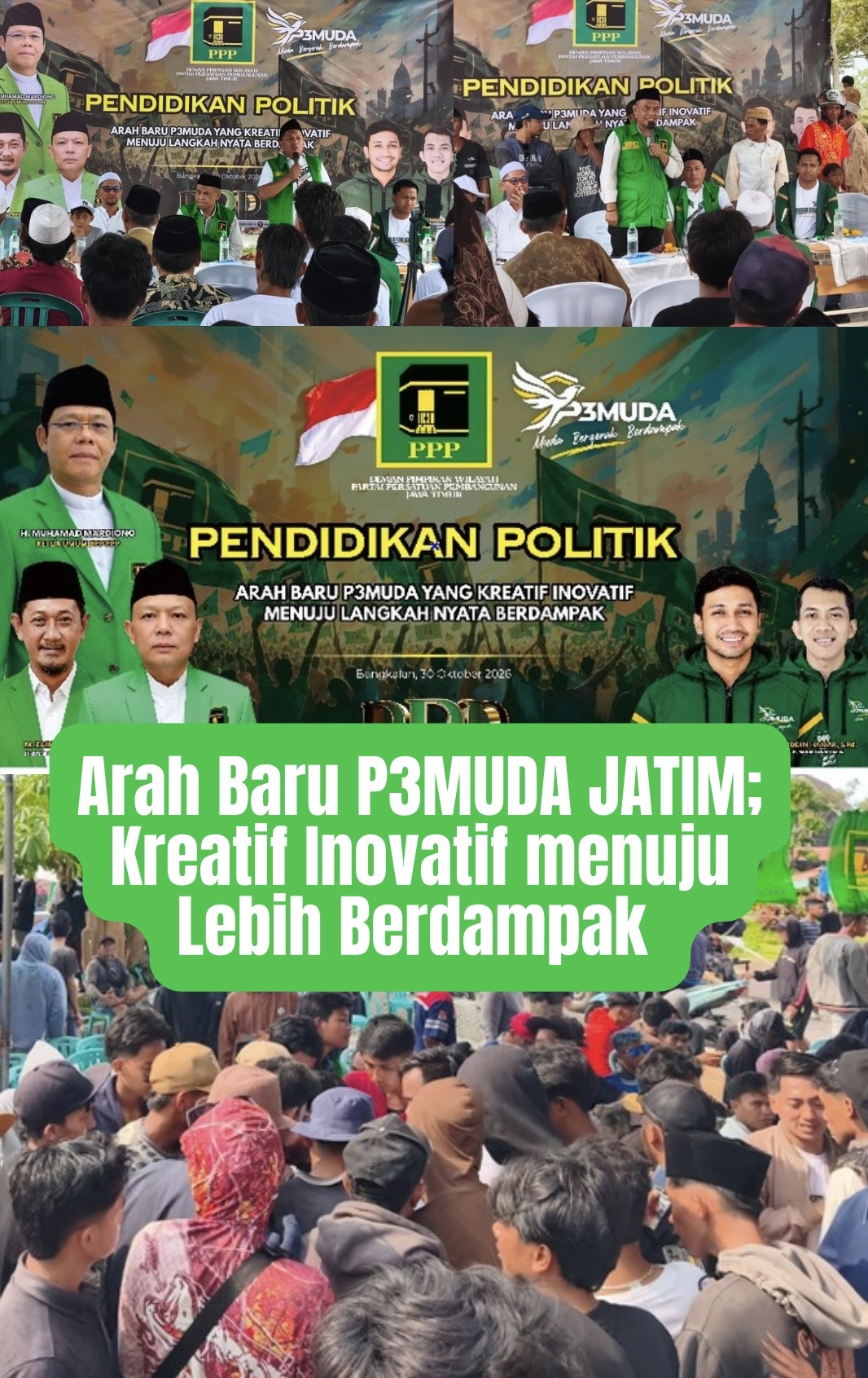 P3MUDA JAWA TIMUR BANGUN ARAH BARU: LEBIH KREATIF, INOVATIF, DAN DEKAT DENGAN GENERASI MUDA